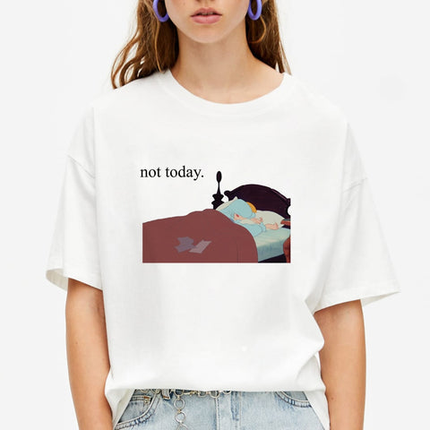 T-Shirt "Not Today" Femme
